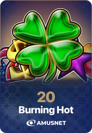 20 Burning Hot