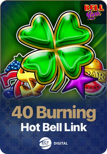 40 Burning Hot Bell Link