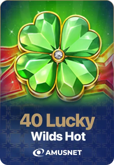 40 Lucky Wilds Hot